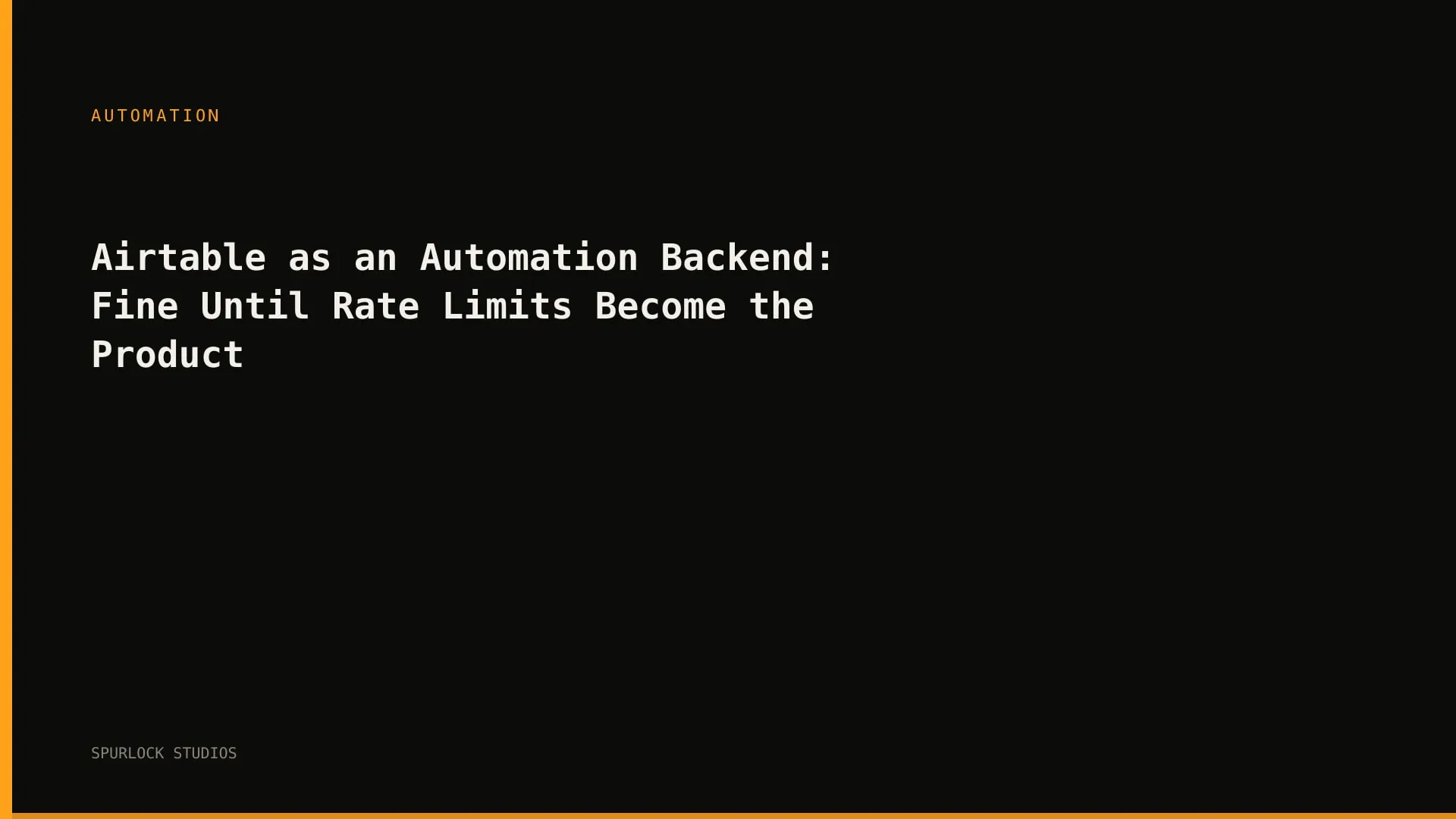 Airtable as an Automation Backend: Fine Until Rate Limits Become the Product