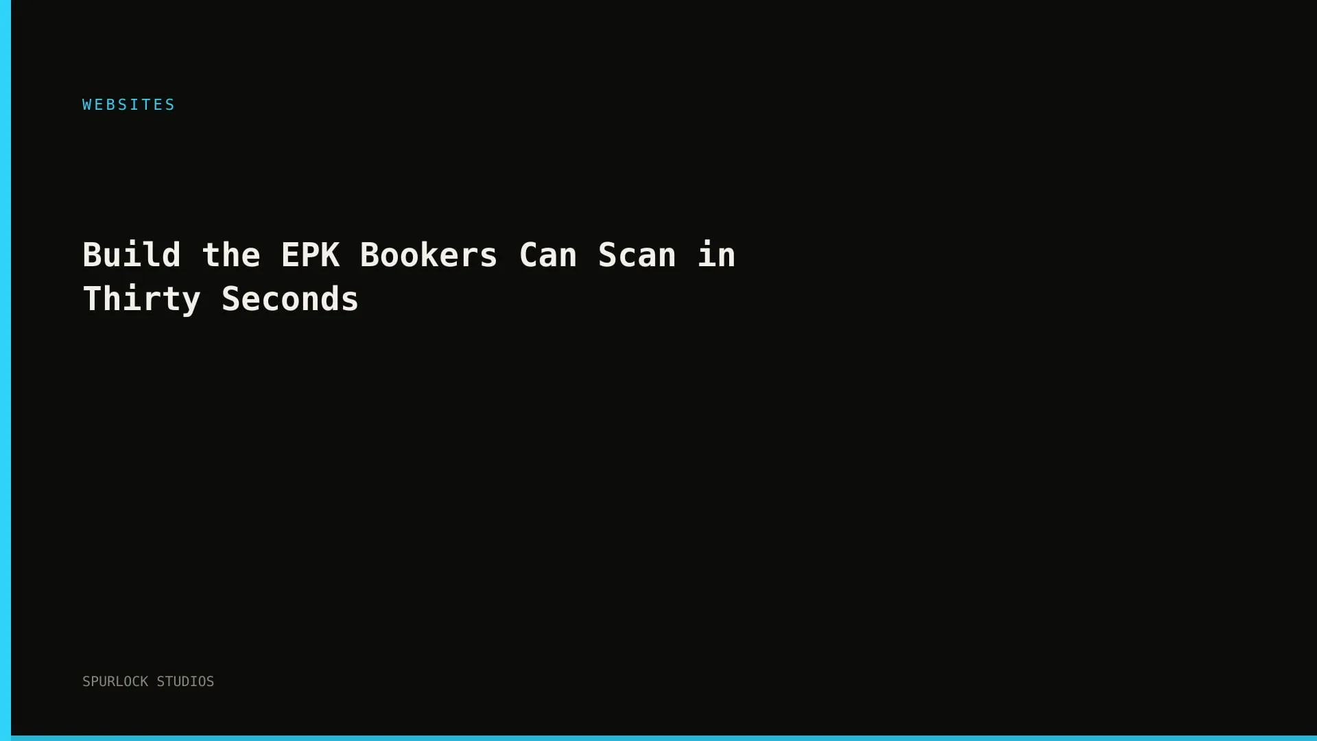 Build the EPK Bookers Can Scan in Thirty Seconds