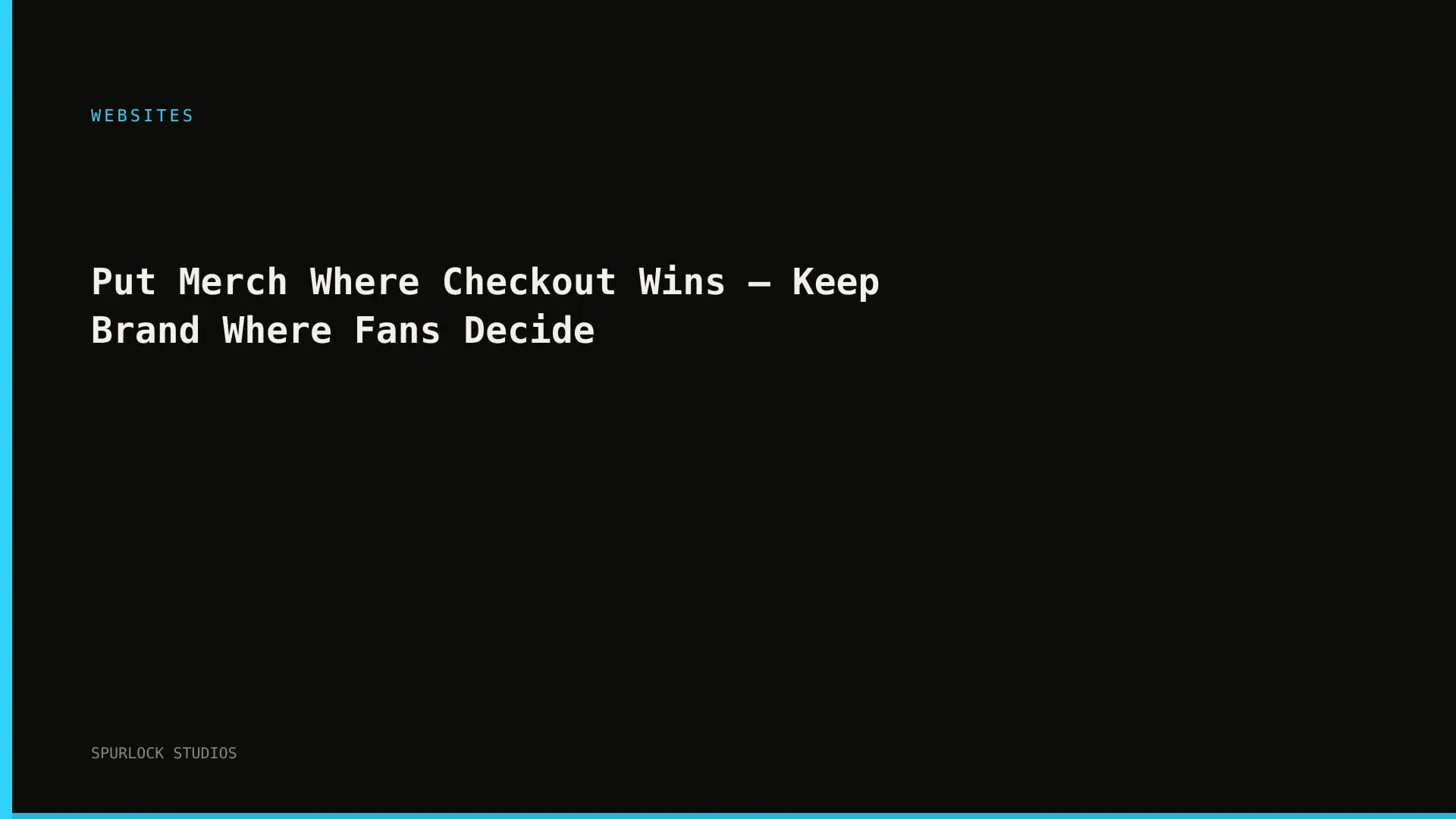 Put Merch Where Checkout Wins — Keep Brand Where Fans Decide