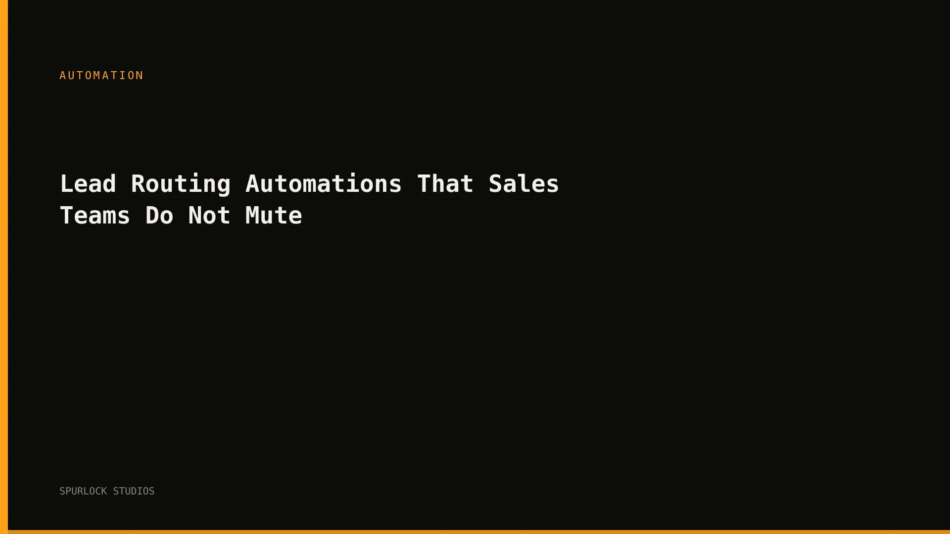 Lead Routing Automations That Sales Teams Do Not Mute