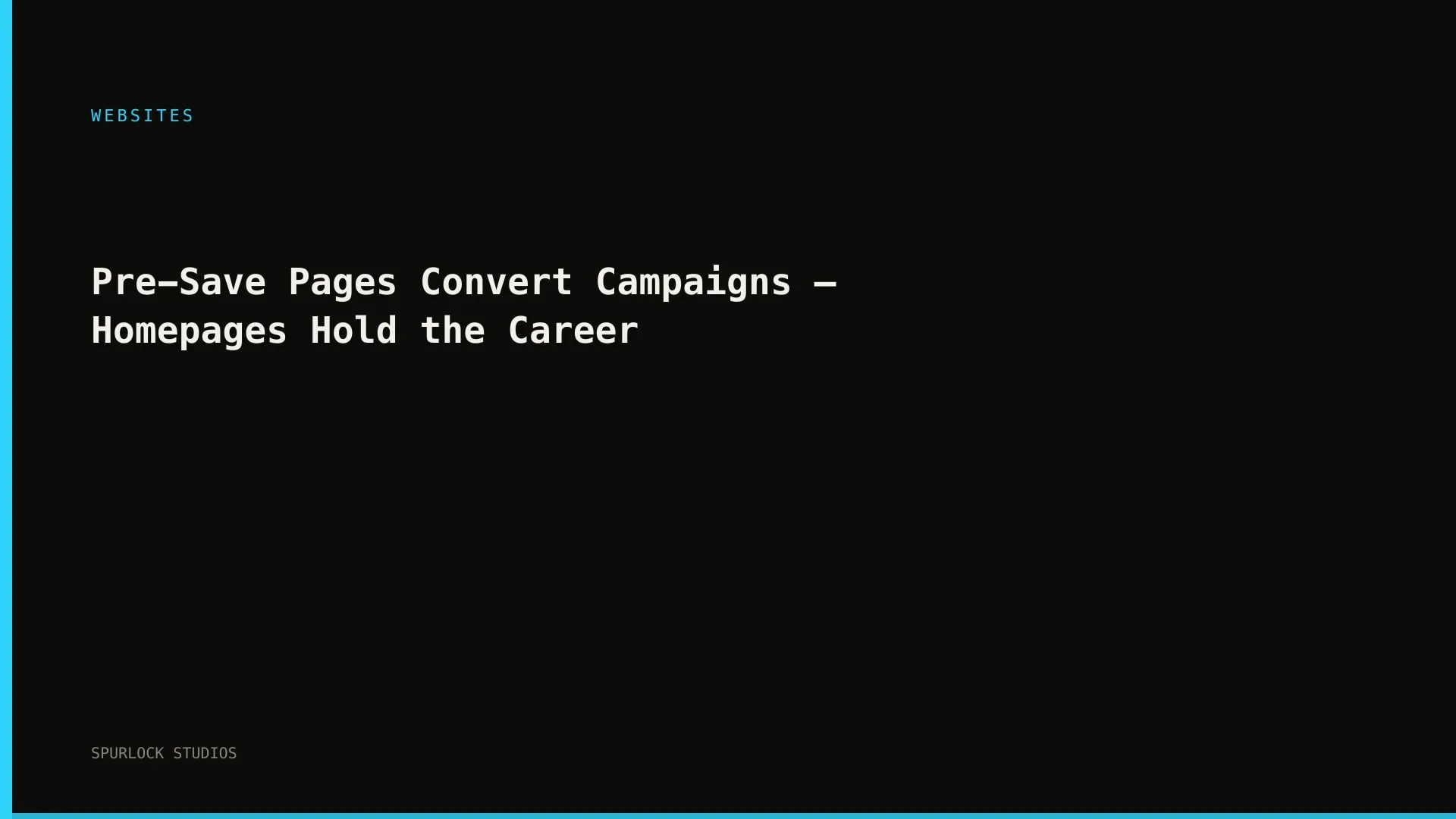 Pre-Save Pages Convert Campaigns — Homepages Hold the Career